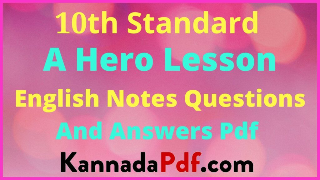 A Hero Lesson Notes Pdf