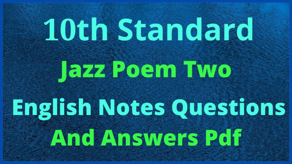 Jazz Poem Two English Notes