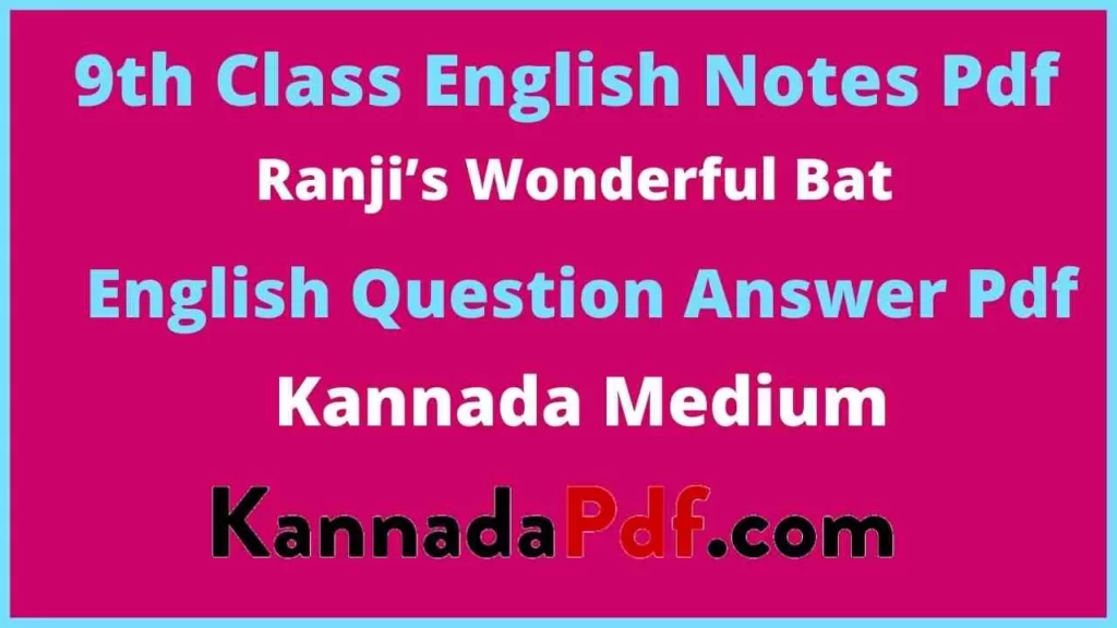 9th Class Ranji’s Wonderful Bat Supplementary English Notes Pdf