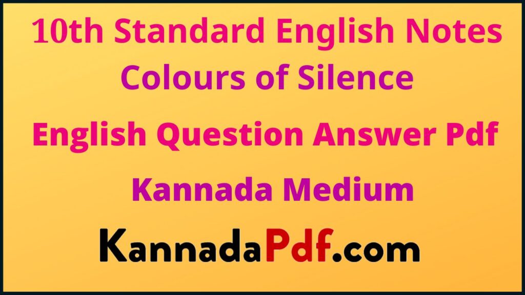 10th Standard Colours of Silence Chapter Notes Question Answer Pdf