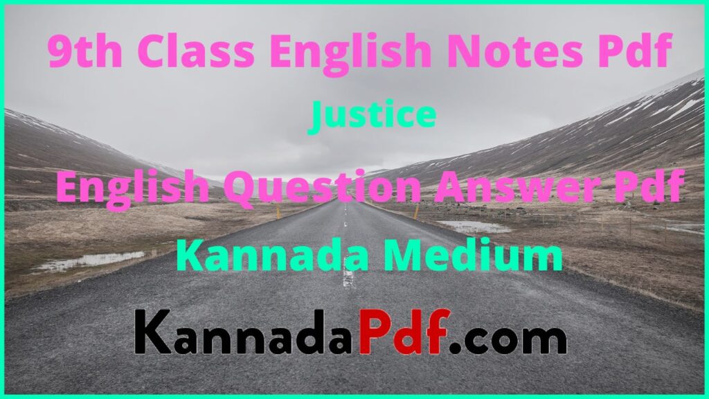 9th Standard Justice Poem English Notes Pdf