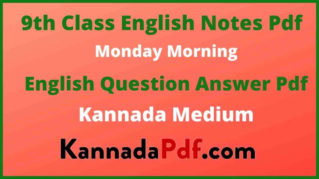 9th Class Monday Morning English Notes Pdf