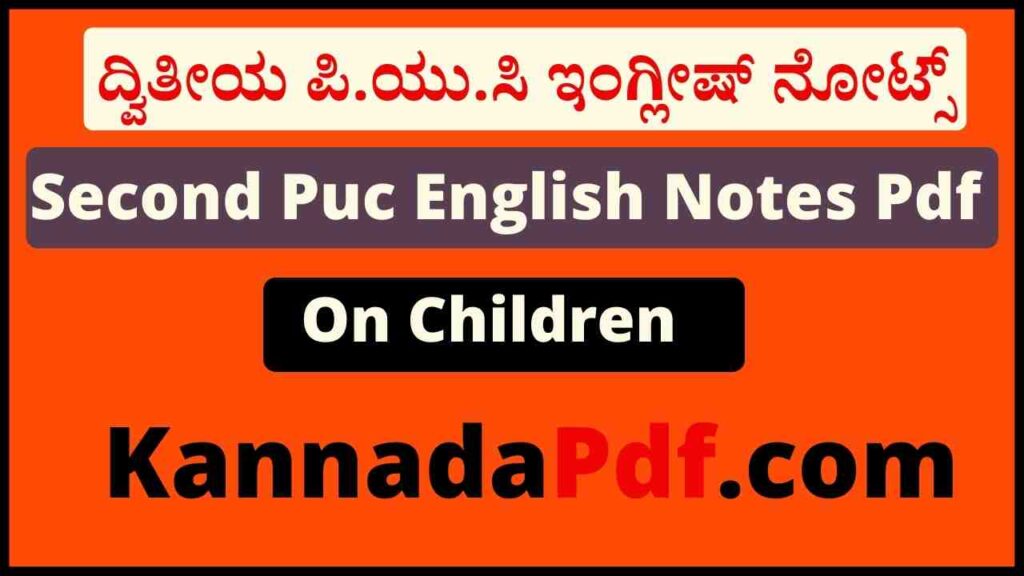 On Children Poem 2nd Puc English Notes Pdf Download 2022