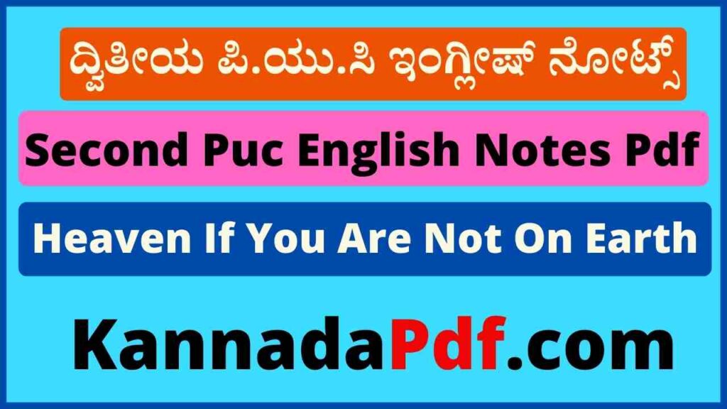 2nd Puc Heaven If You Are Not On Earth English Notes Pdf