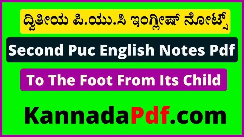 2nd Puc To The Foot From Its Child English Notes Pdf Download