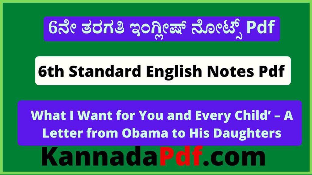 6th Class English 8th Prose Notes pdf 6ನೇ ತರಗತಿ Unit 8 ಇಂಗ್ಲೀಷ್‌ ನೊಟ್ಸ್‌ Pdf