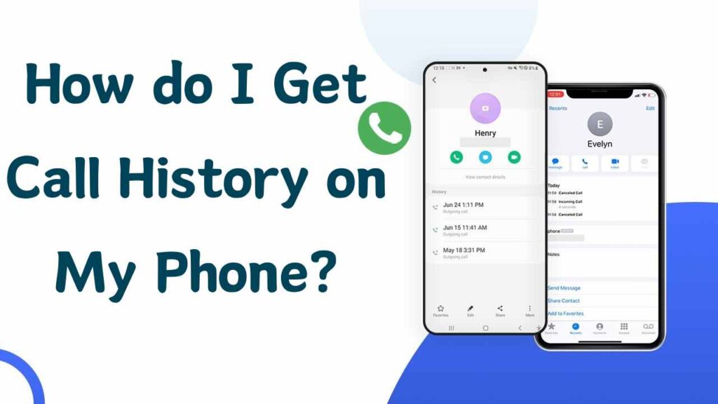 Get Call History on My Phone