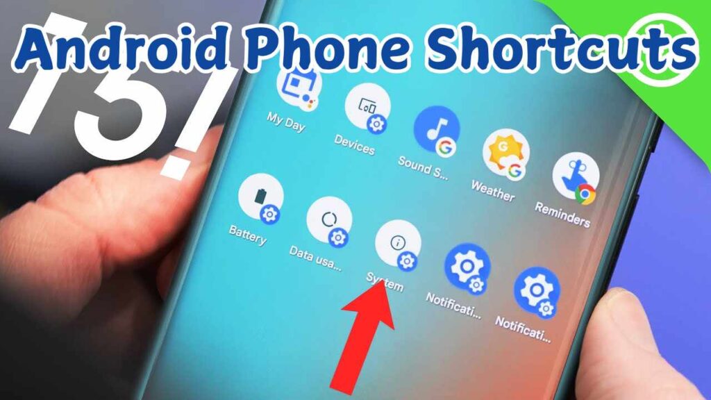 Android Phone Shortcuts