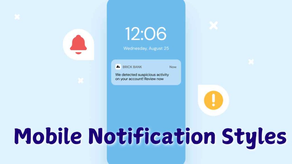 Mobile Notification Styles