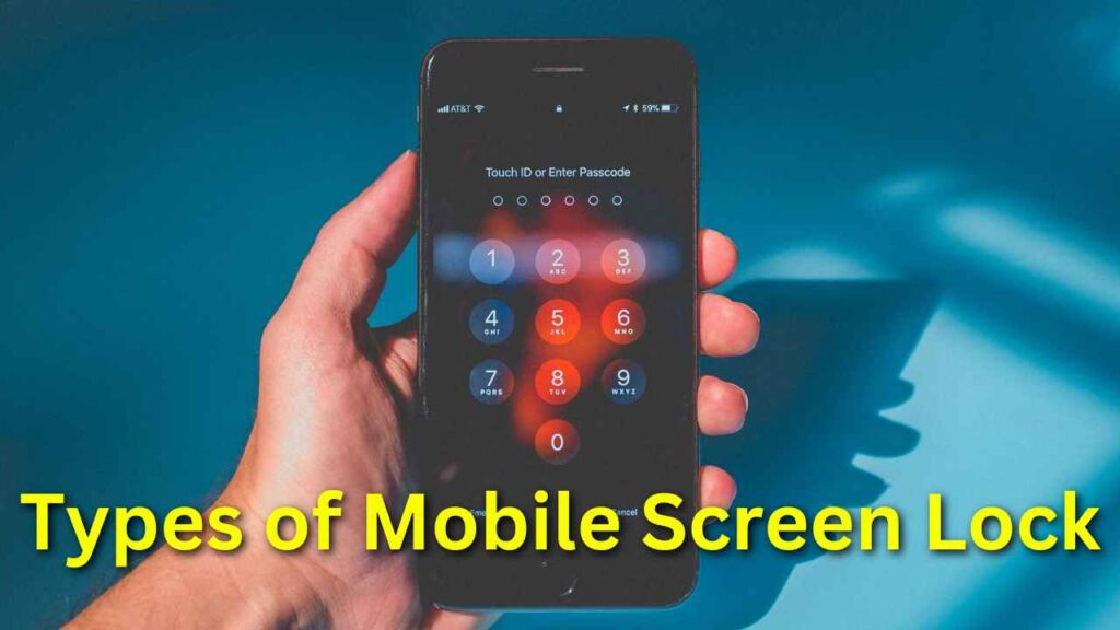 types of mobile screen lock