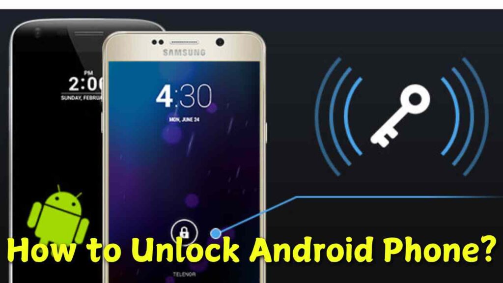 How to Unlock Android Phone