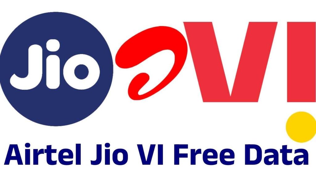 Airtel Jio VI Free Data